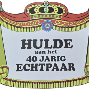 2 x Kroonschild "Hulde aan het 40 Jarig Echtpaar "